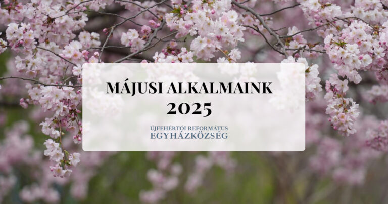 Májusi alkalmaink (2025.05)