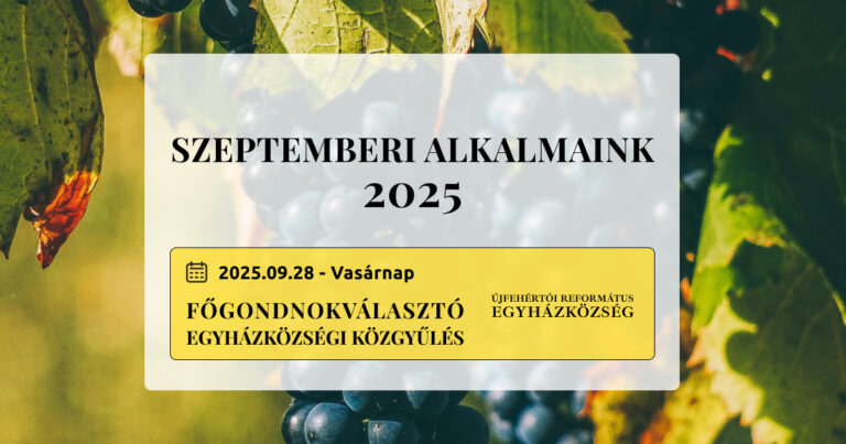 FŐGONDNOKVÁLASZTÓ EGYHÁZKÖZSÉGI KÖZGYŰLÉS