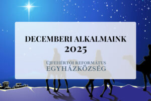 Decemberi alkalmaink